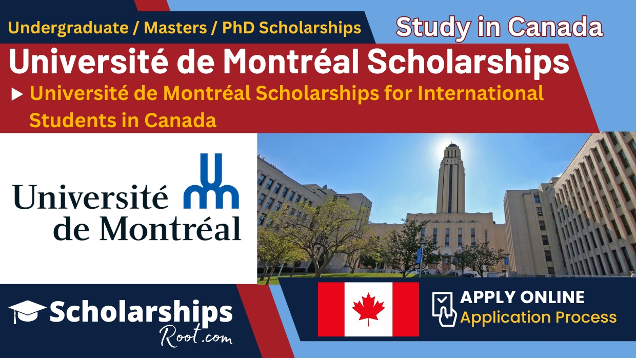 Université de Montréal Scholarships 2024 2025 for International Students in Canada