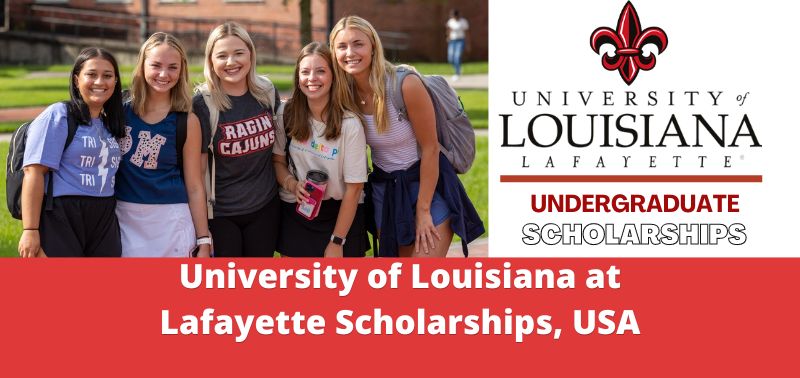 University of Louisiana at Lafayette Scholarships, USA