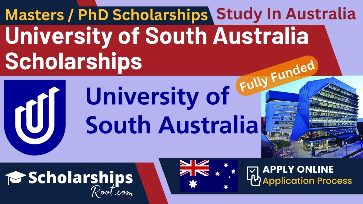 University of South Australia Scholarships 2024 (Fully Funded)