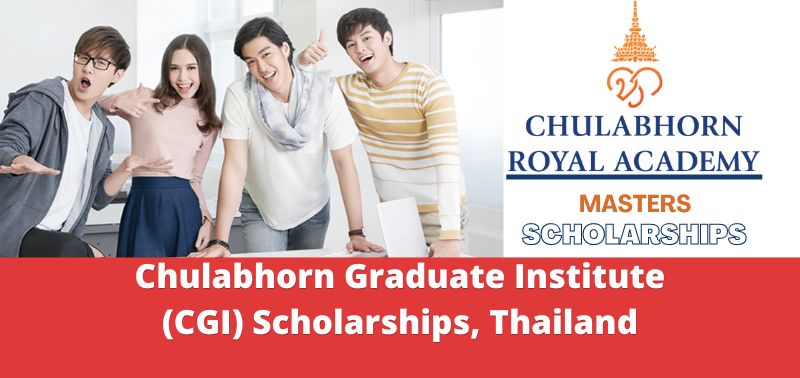Chulabhorn Graduate Institute (CGI) Scholarships, Thailand