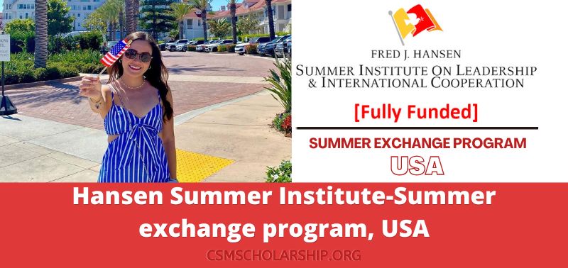Hansen Summer Institute-Summer exchange program, USA