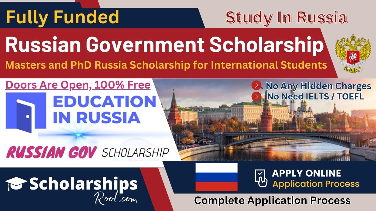 Russian Government Scholarship 2024 100% Free to Study in Russia