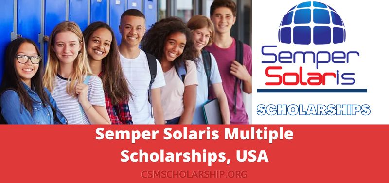 Semper Solaris Multiple Scholarships, USA