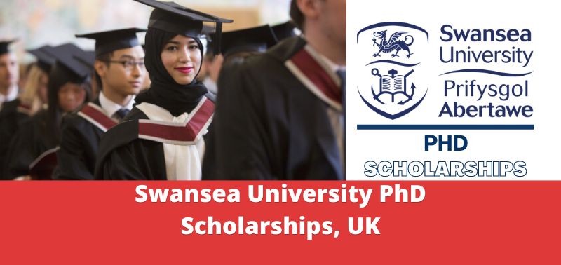 Swansea University PhD Scholarships, UK