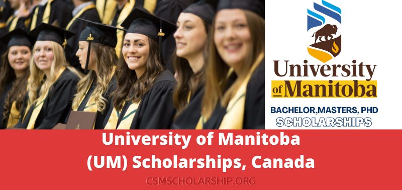 University of Manitoba (UM) Scholarships, Canada