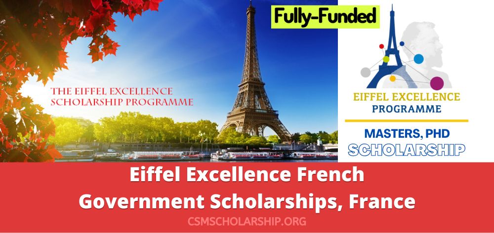 Eiffel Excellence French Government Scholarships France
