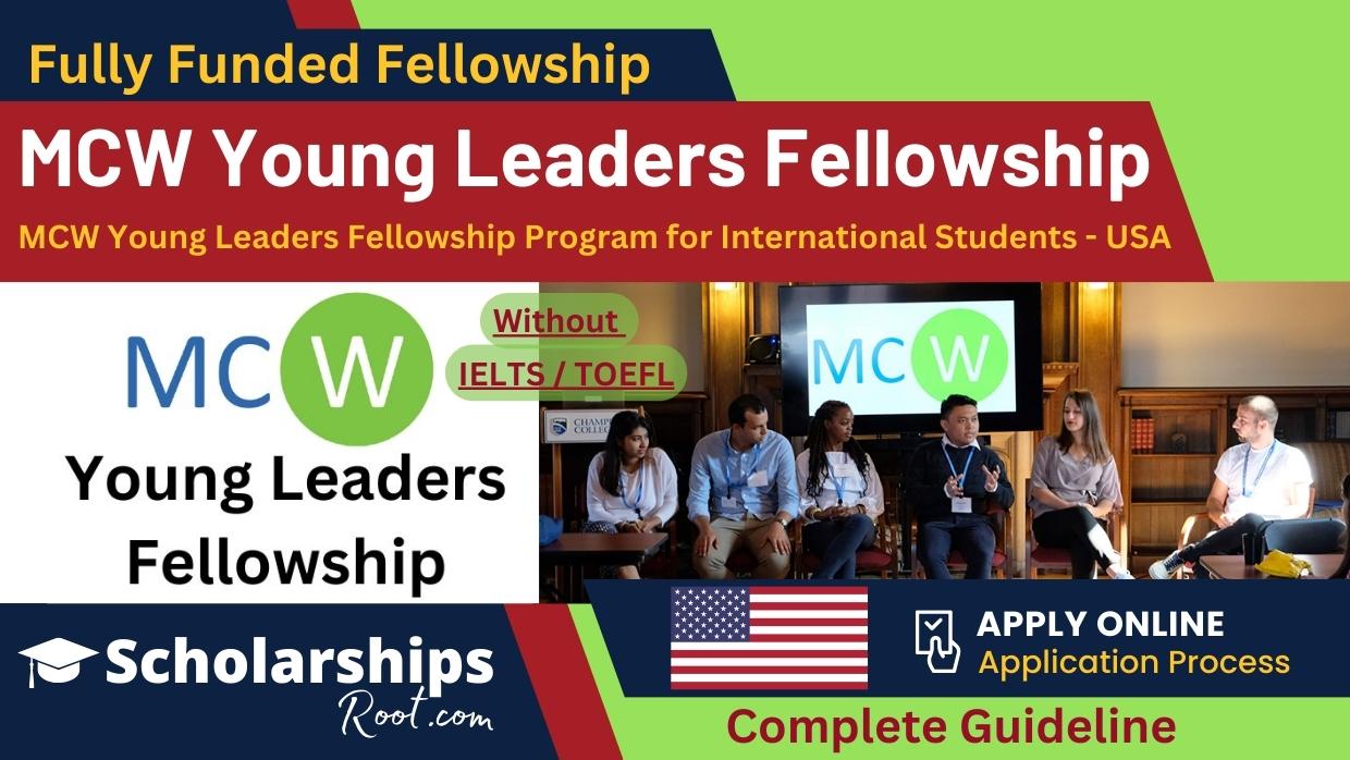 MCW Young Leaders Fellowship 2024 USA MCW Global Fellowship Fully Funded Fellowship