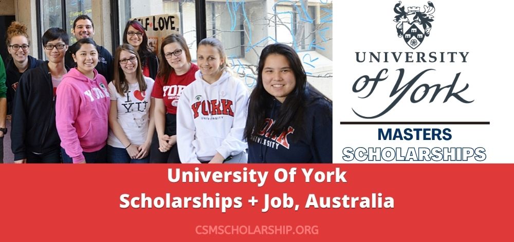 University Of York Scholarships Job Australia