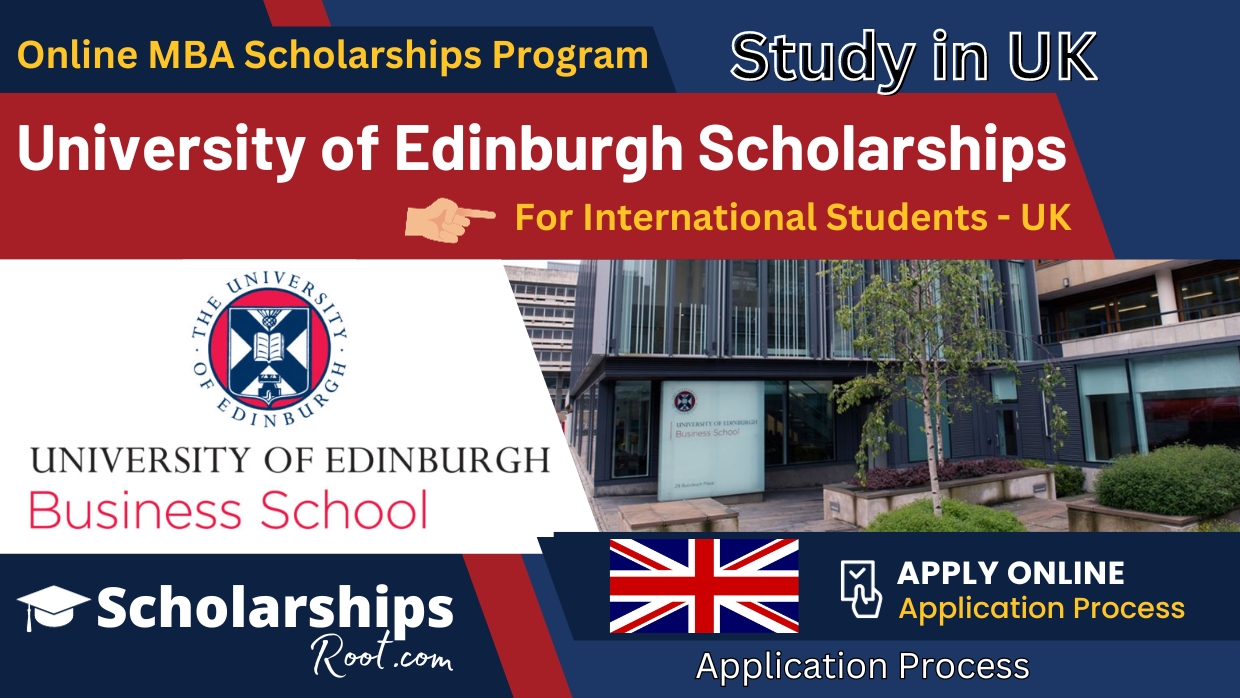 University of Edinburgh Scholarships 2024 UK Online MBA Scholarships