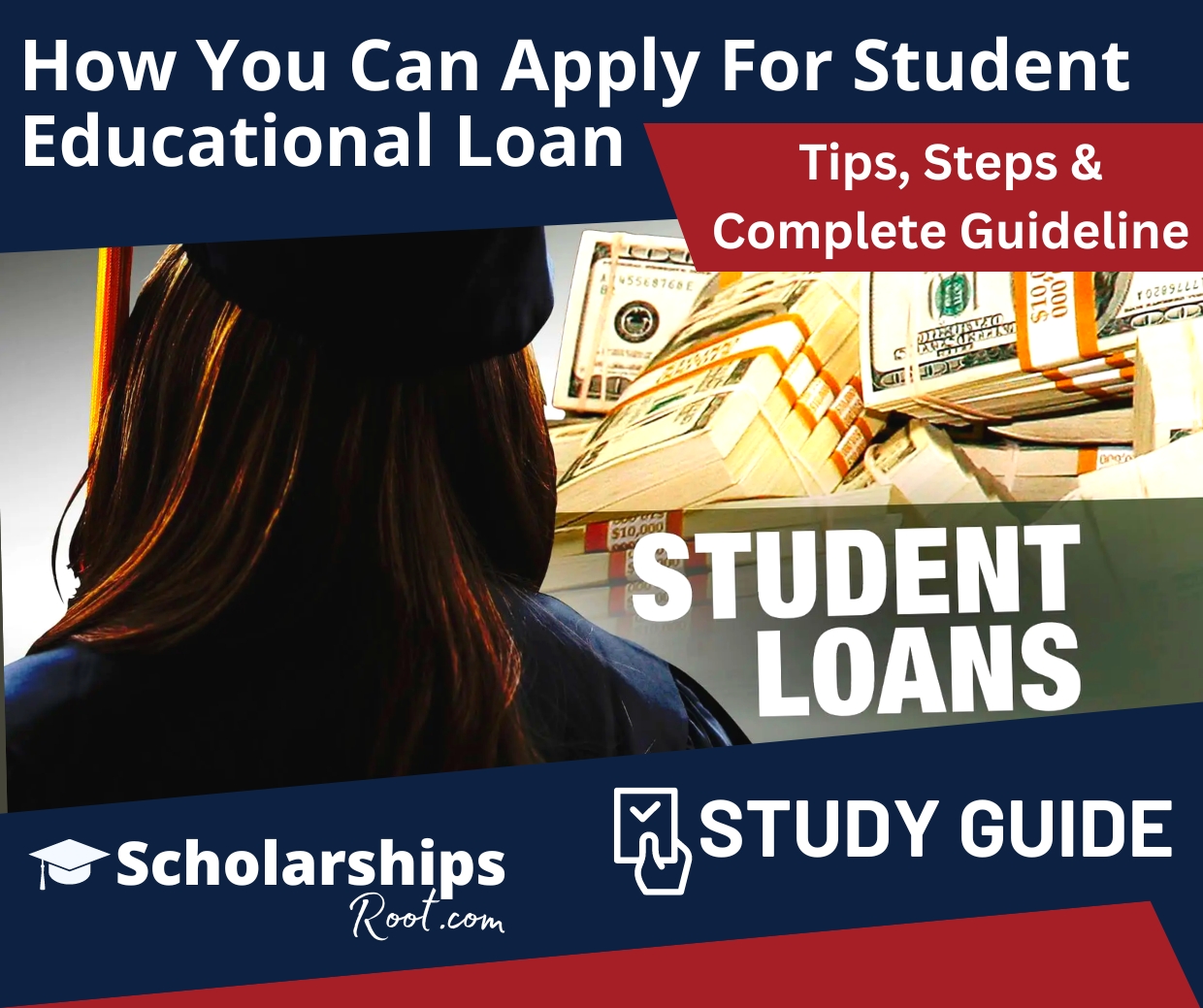 How You Can Apply For Student Educational Loan Tips Steps Complete Guideline 2023