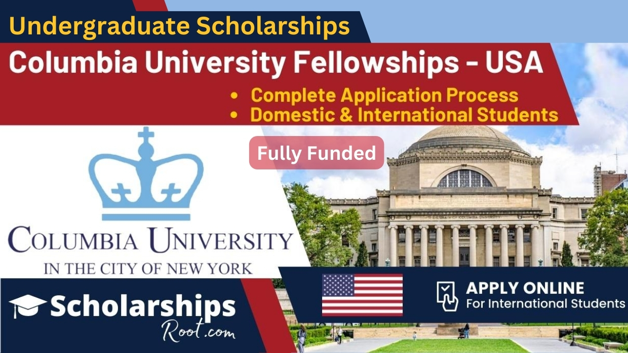 Columbia University Scholarships 2024 USA (Fully Funded Undergraduate Scholarship for International Students)