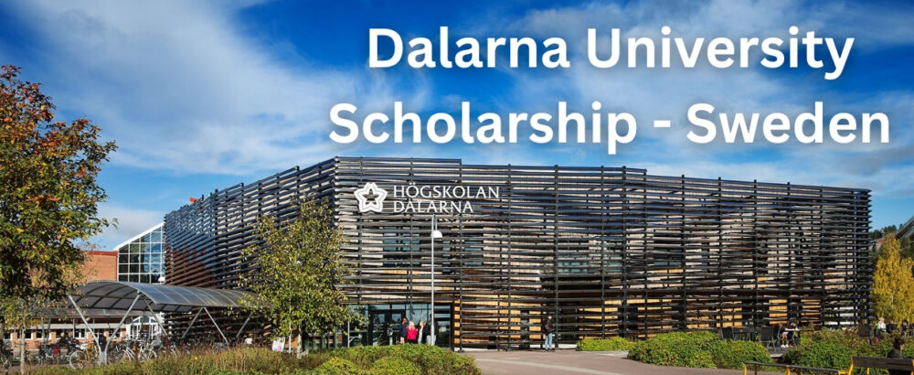 Dalarna University Scholarship Sweden