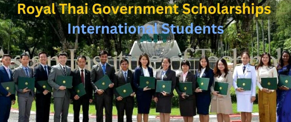 Royal Thai Government Scholarships International Students