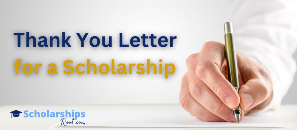How to Write a Thank You Letter for a Scholarship Best Steps