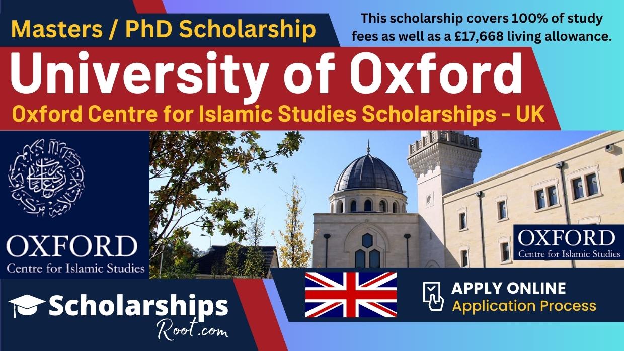 Oxford Centre for Islamic Studies Scholarships 2024 UK (Fully Funded OCIS Scholarship)