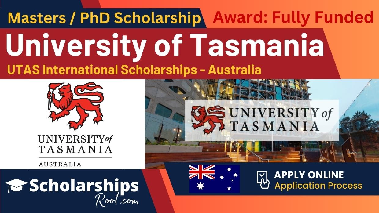 University of Tasmania Scholarships 2024 Australia (Fully Funded UTAS Scholarship)
