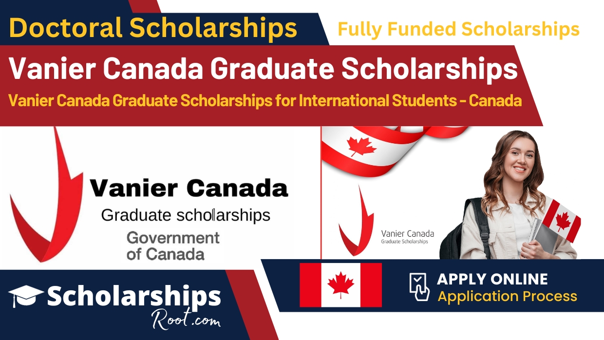Vanier Canada Graduate Scholarships for International Students