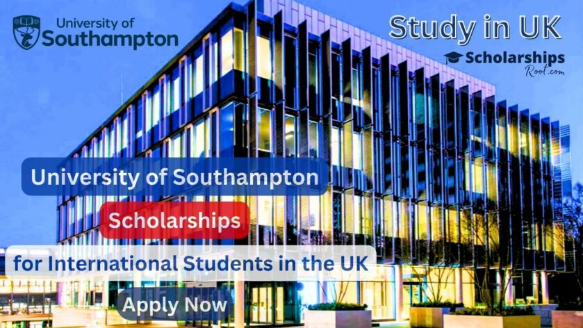 University of Southampton Scholarships for International Students in the UK